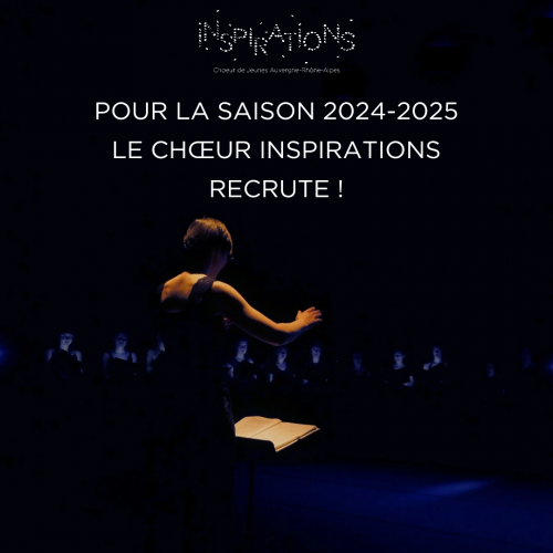 Le chœur Inspirations recrute pour la saisons 2024-2025